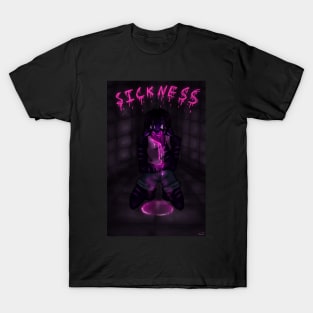 Sickness T-Shirt